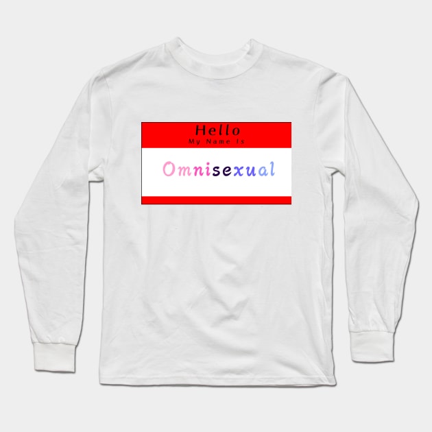 Hello My Name Is Omnisexual Long Sleeve T-Shirt by PupGum